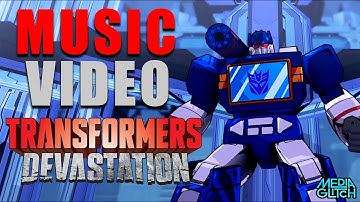 Transformers Devastation Music video