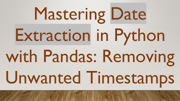 Mastering Date Extraction in Python with Pandas: Removing Unwanted Timestamps