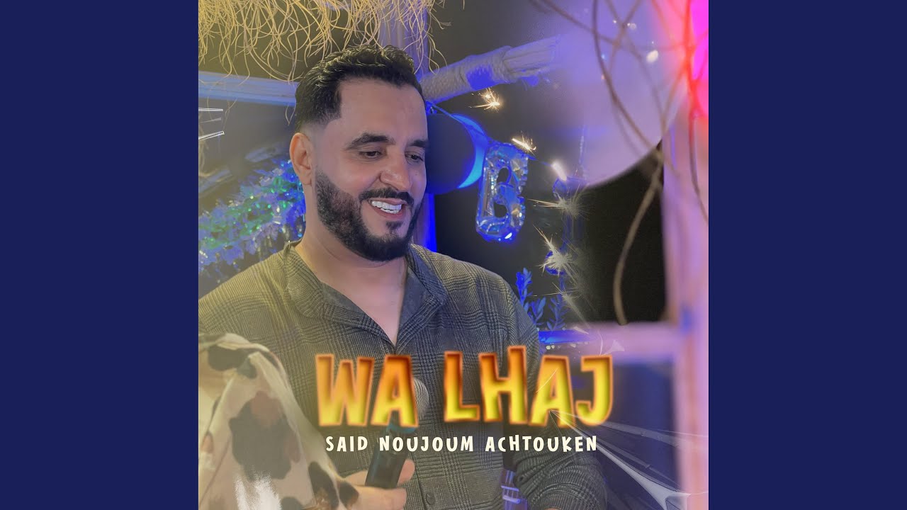 WA LHAJ - YouTube