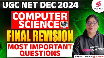 UGC NET Computer Science Marathon 2024 | UGC NET Computer Science Preparation By Shefali Ma