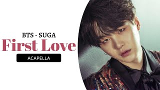 Suga - First Love Clean Acapella