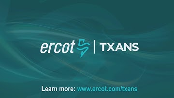 ERCOT introduces the Texas Advisory and Notification System -- TXANS