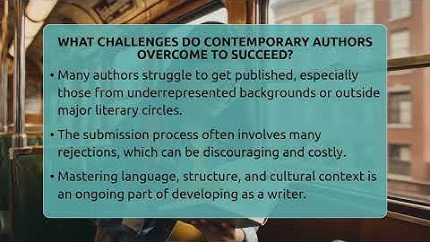 What Challenges Do Contemporary Authors Overcome To Succeed? - The Prose Path
