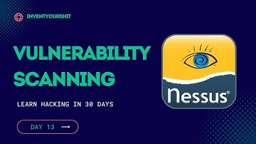Find Hidden Vulnerabilities Using Nessus! | Day 13 |