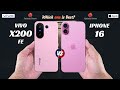 Vivo X200 FE vs Iphone 16 ll 🔥 ll Full Details ll Which One is Best ll @ChellphoneWorld