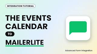 Information The Events Calendar to MailerLite Integration Tutorial | AFI Guide