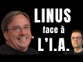 Le pre de linux a un avis surprenant sur les ia destines aux programmeurs