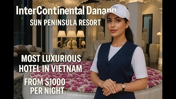 Ultimate Luxury in Vietnam | InterContinental Danang Resort Tour