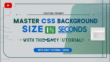 Master CSS Background Size in Seconds with this Easy Tutorial! (2024)