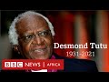 Looking back at the life of Archbishop Desmond Tutu - BBC Africa