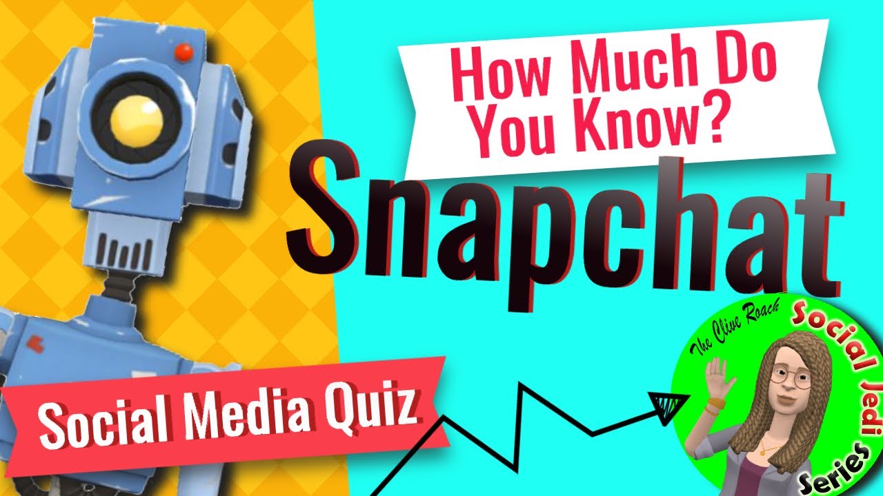 Snapchat Quiz - How much do you know?