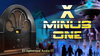 Vol. 3.1 | 2 Hrs - X MINUS ONE - Old Time Radio Dramas - Volume 3: Part 1 of 2