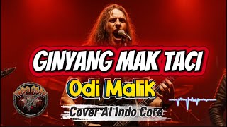 Download Lagu Ginyang Mak Taci - Odi Malik [Cover AI Minang Core] MP3