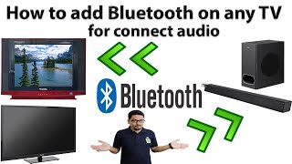 Hindi || How to add Bluetooth on any TV for connect audio to Bluetooth speaker or soundbar