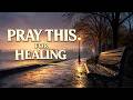Prayer for Healing and Strength | Trust God Through Every Battle