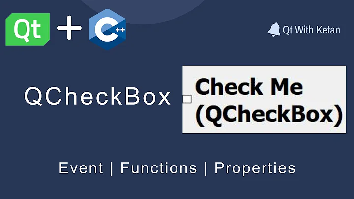 Qt QCheckBox | Functions, Properties And Signal-Slots | Qt C++ | Qt Creator | Qt Tutorial