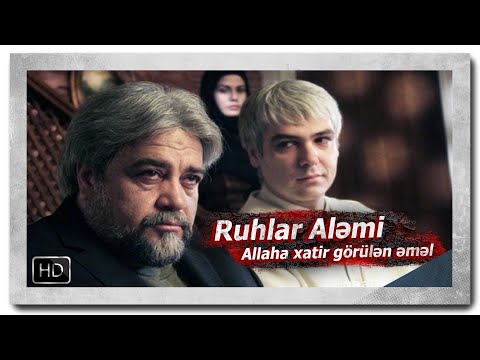 Iran Filmi |#Ruhlar Alemi | Allaha xatir gorulen emel |#iranfilmleri #namaz #ruhlaralemi #din #allah