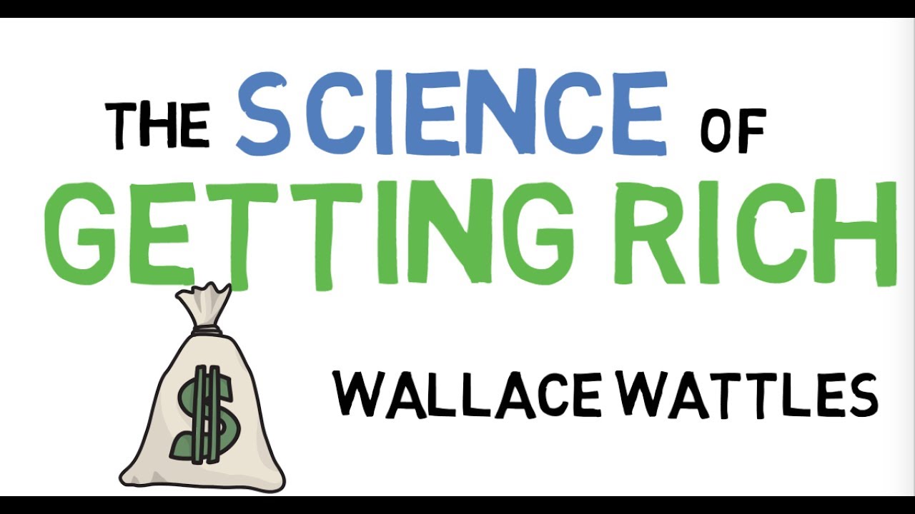 THE SCIENCE OF GETTING RICH | WALLACE WATTLES | ANIMATED BOOK SUMMARY