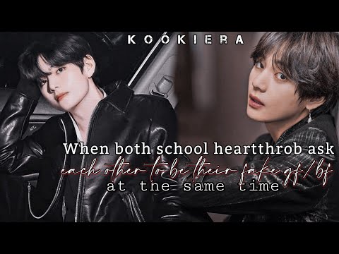 (1/3)•Both school heartthrob ask each other to be their fake girlfriend/boyfriend at the same time•