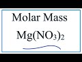 Molar Mass and Composition of Magnesium Nitrate