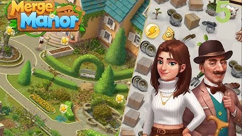 Merge Manor Level 7-8 Ep.5 😁😁