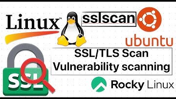 SSL/TLS Vulnerability Scan (sslscan) using Linux [KALI/Rocky/Ubuntu]