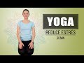 Yoga para Reducir Estrés - 30 minutos