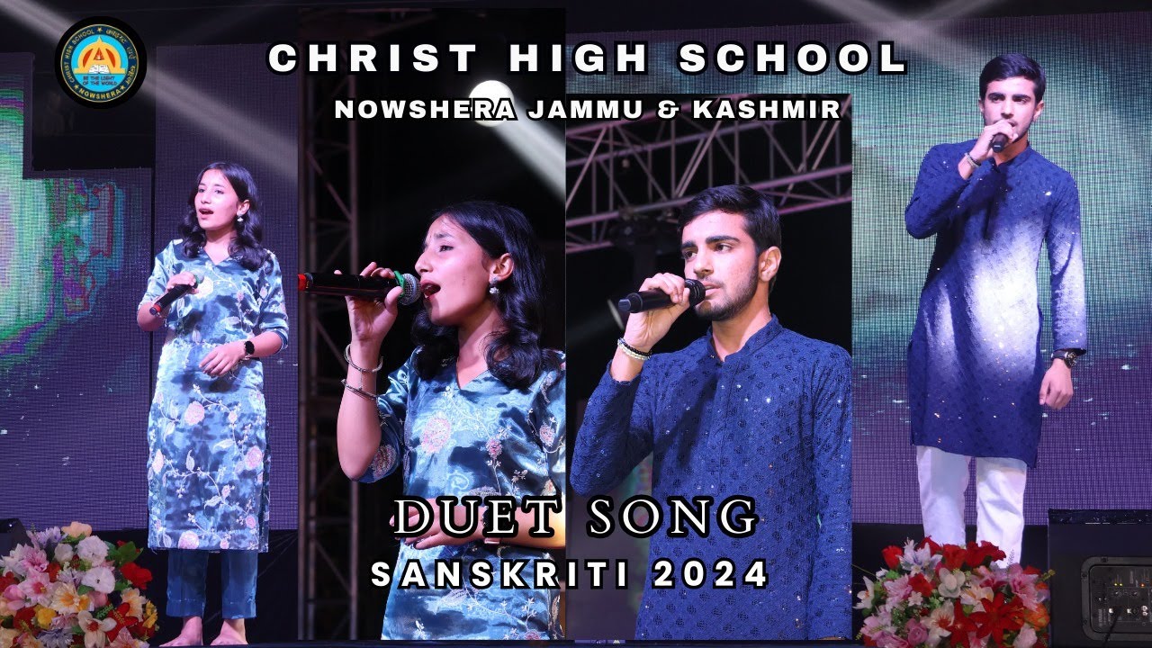 DUETSONG | SANSKRITI 2024 | ANNUAL DAY CELEBRATION | CHRIST HIGH SCHOOL ...