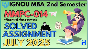 MMPC-014 SOLVED ASSIGNMENT JULY 2025 | IGNOU MBA 2ND SEMESTER SOLVED ASSIGNMENT 2025-26 | IGNOUHUB