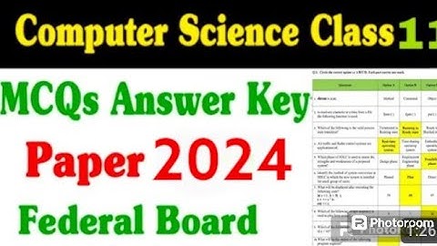 11 Computer Science MCQs Answer Key Paper 11 Computer MCQs Answer Key Soft Area Paper FBISE