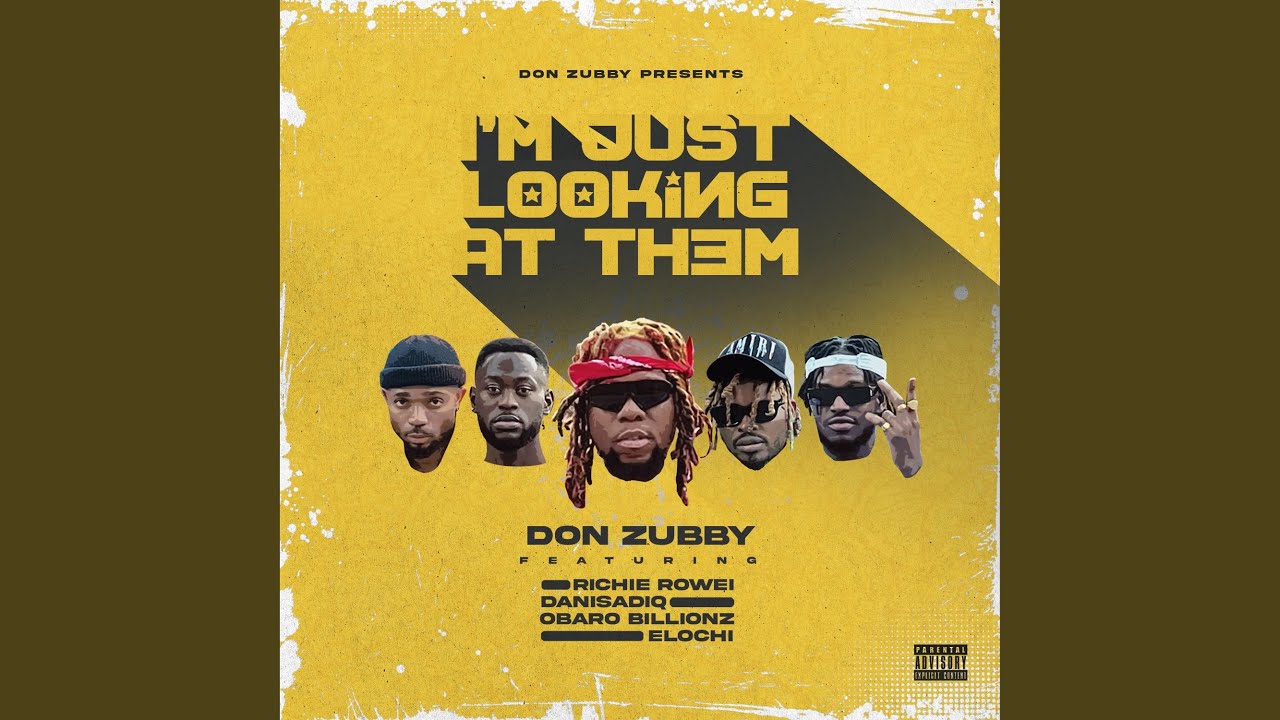 Assista a I'm Just Looking at Them (feat. Richie Rowei, Danisadiq, Obaro Billionz & Elochi) no YouTube