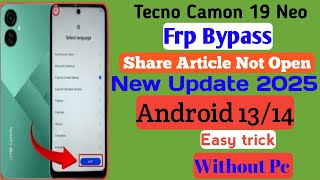 Tecno Camon 19 Neo Google (FRP) Lock Bypass 2025 [Android 13] FRP Unlock New Method 2025👉 Without PC