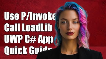 How to Use P/Invoke to Call LoadLibrary in a UWP C# Application