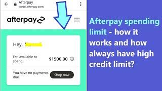 Afterpay spending limit increase and decrease - how it works and how to change available balance? Wealth