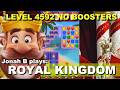 Royal Kingdom Level 4592 No Boosters