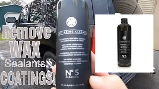 You Can Remove All Waxes, Sealants AND COATINGS With This Product!! Kamikaze No5 Body Cleanse!!