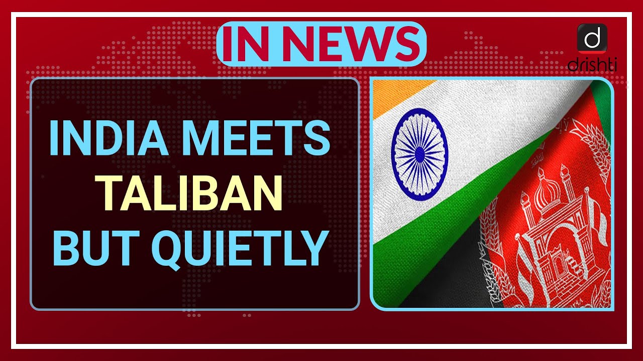 India meets Taliban but Quietly - IN NEWS – Watch On YouTube