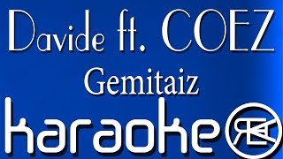 Gemitaiz - Davide ft. COEZ【Karaoke Lyrics, base】