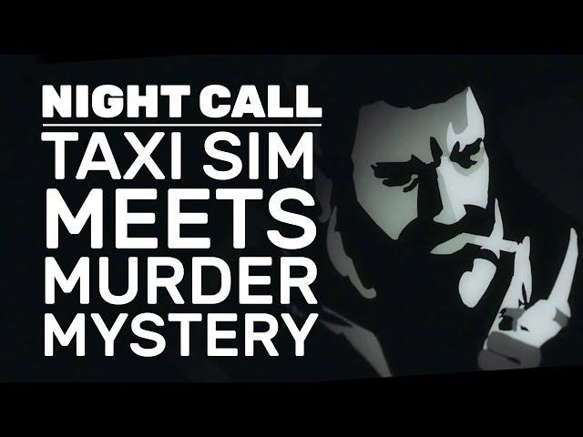 Análise: Night Call (PC) — a instigante vida dupla de taxista e