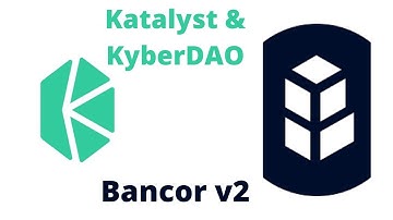 KyberDAO and Katalyst explained | Why Bancor v2 is THE THING