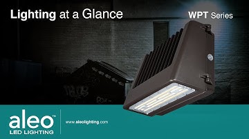 Lighting at a Glance - E10: WPT Full Cut Off LED Wall Pack