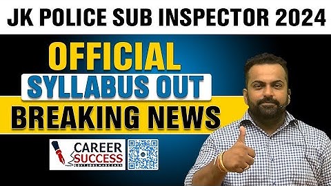 JKp SUB INSPECTOR  SYLLABUS OUT | FULL DETAILS | NEW EXAM PATTERN @CareerSuccessJammu