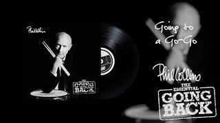 Phil Collins - Going To A Go-Go (2016 Remaster)