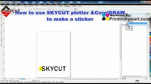 HOW TO USE SKYCUT CUTTING PLOTTER AND COREL DRAW TO MAKE A STICKER