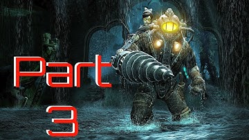 BioShock 2 Remastered PS4- Gameplay/Walkthrough Part 3 ( no commentary)
