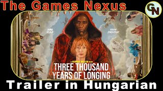 Three Thousand Years of Longing/Háromezer év vágyakozás 2022 trailer Hungarian/magyar előzetes [HD]