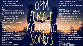 OPM FEMALE ACCOUSTIC SONGS_2023 - Mymp,Kyla,Juris,Nina,Kz Tandingan,Angeline Quinto,Sherin Regis,