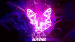 Within Temptation - Supernova (Mewone! Remix)