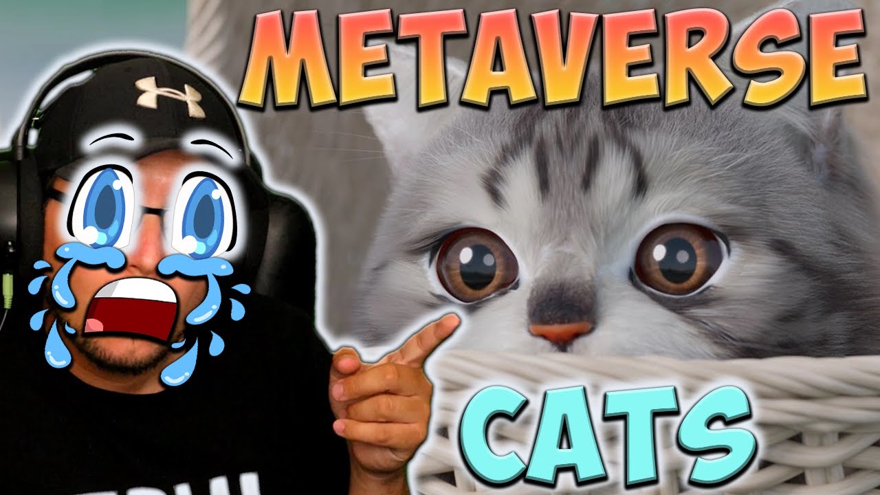 METAVERSE CATS ARE HERE!!! l BLOCKCHAIN NFT CRYPTO GAMING l UNREAL
