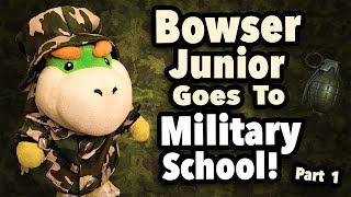 Sml Movie Bowser Junior Goes To Military School Part 1 Reuploaded